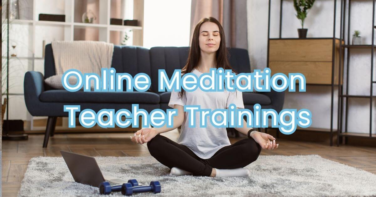 Online Meditation Teacher Trainings