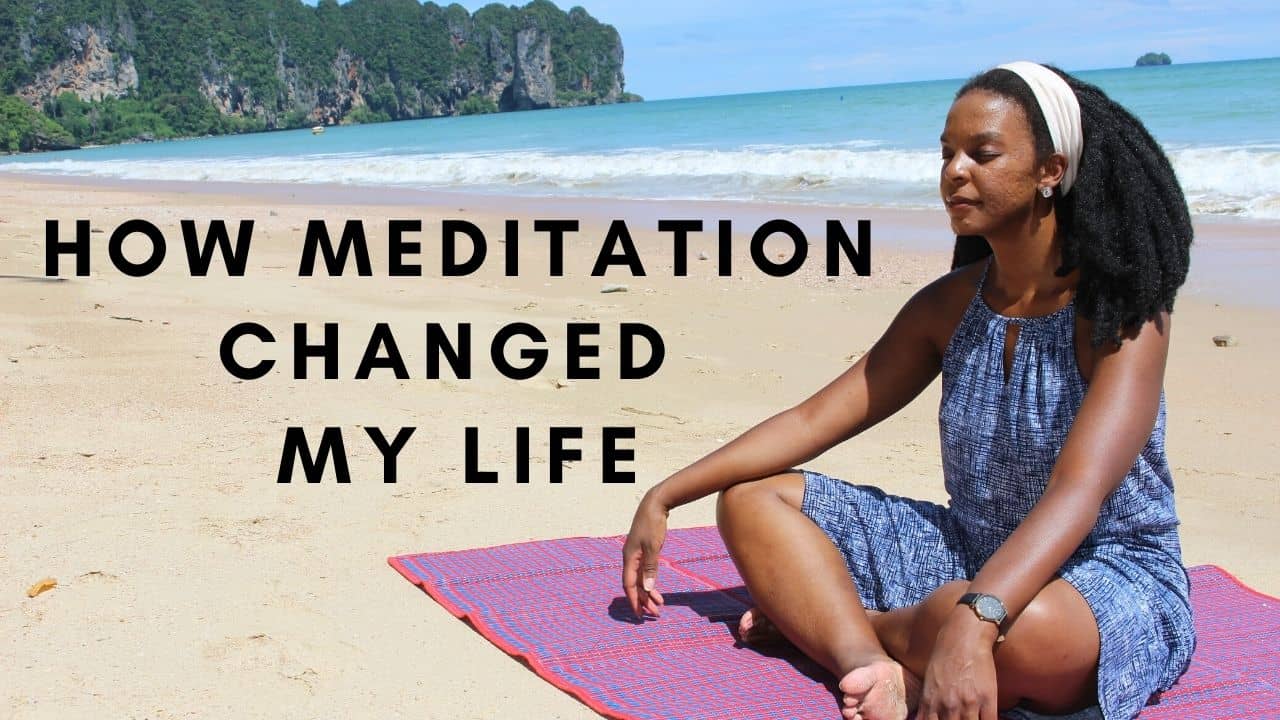 how meditation changed my life
