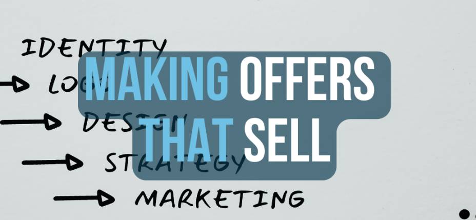 Making offers that sell